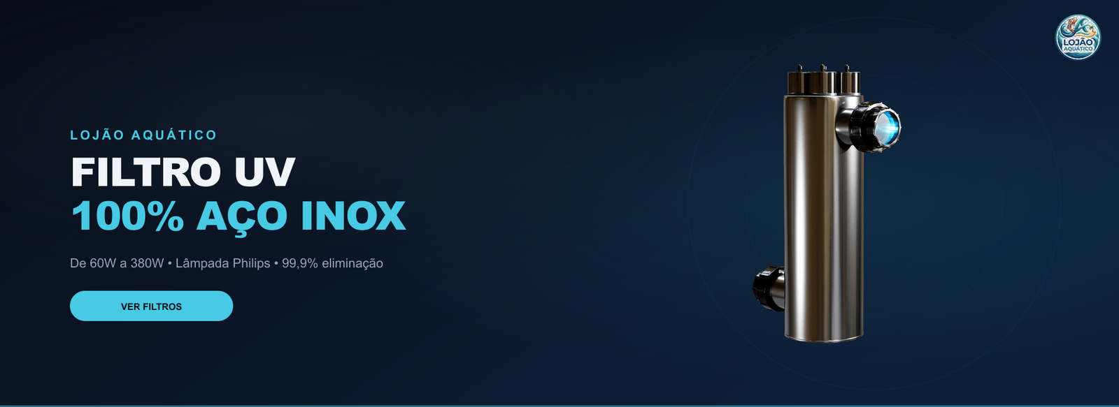 Filtros UV 100% Aço Inox