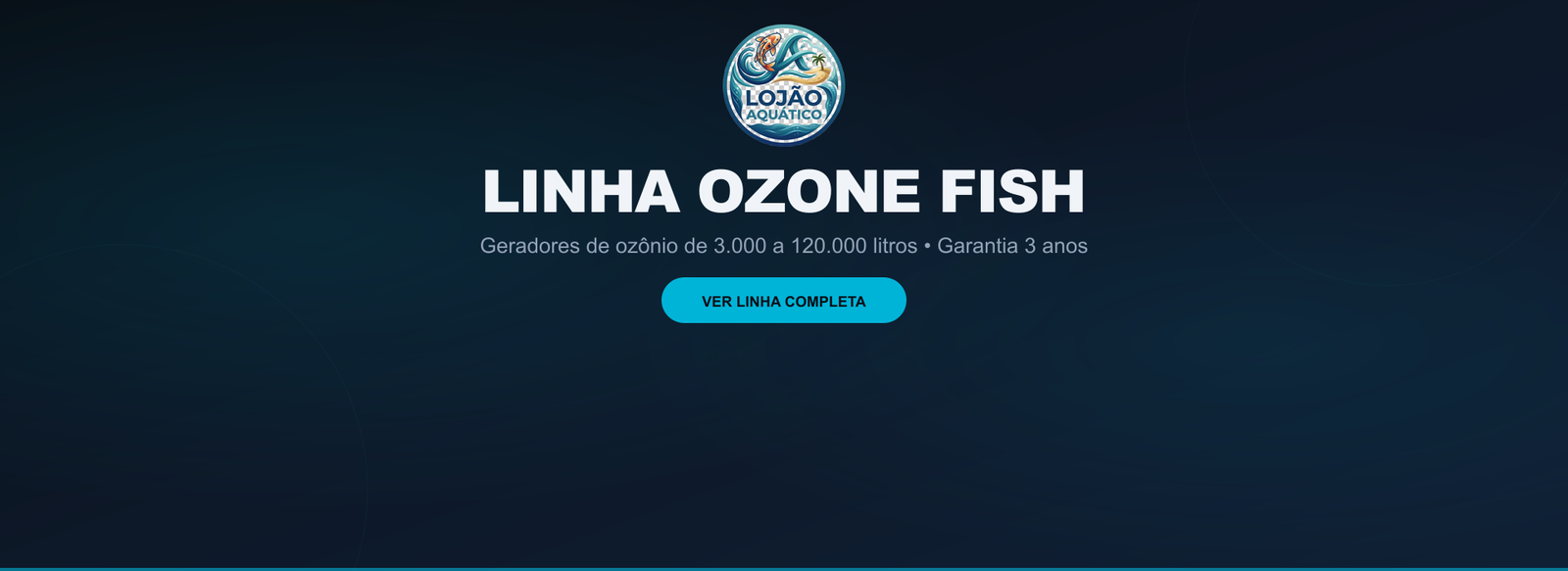 Linha Ozone Fish - Geradores de Ozônio